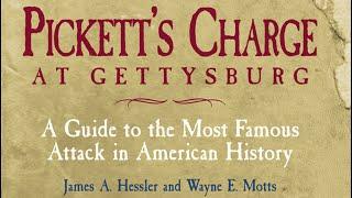 Pickett’s Charge at Gettysburg a guide to the most famous attack in American History