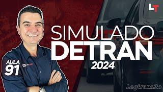 SIMULADO DETRAN QUESTÕES 2024 - AULA 91 #SimuladoLegTransito2024 #Detran2024