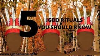 5(Five) Igbo Rituals You Should Know