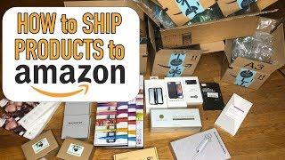 How to Send Products to an Amazon Warehouse | Step by Step Amazon FBA Shipment