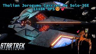 【STAR TREK ONLINE】Tholian Jorogumo Carrier de Solo-ISE 1118K DPS / 3:06