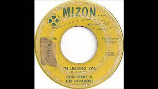 Don Perry & The Invadors - I'm Leaving You - Mizon 2081 - (1963)