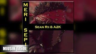 Sean Rii & A2K - Meri Sepik