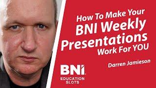 Effective Weekly Presentations in BNI Meetings: Tips and Strategies | BNI Education Slots