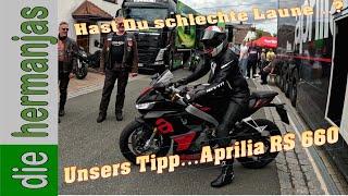 Aprilia RS 660 hast Du schlechte Laune... dann fahr die Aprilia RS 660 und Dir geht es wieder gut