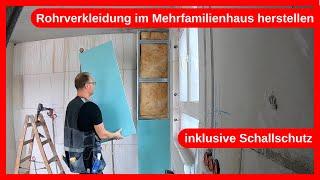 Abflussrohr verkleiden mit Isolierung gegen Schallübertragung im Mehrfamilienhaus / Drywall DIY