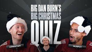 Big Dan Burn's Big Christmas Quiz