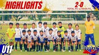 HIGHLIGHTS | YFL U11 | TOTAL FC vs KAYA FC [May 21, 2023]