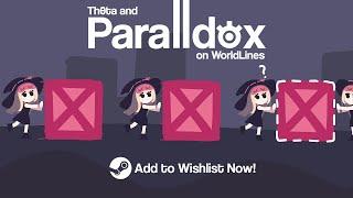 また頭のおかしいメタパズル出てきた… Theta and Paralldox on Worldlines (Demo)