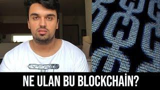 Ne Ulan Bu Blockchain? (Sadece 3 Dk)