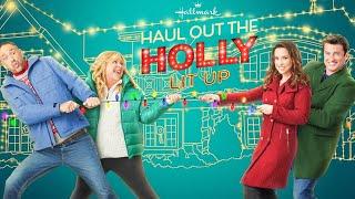 Haul out the Holly: Lit Up 2023 Hallmark Film | Lacey Chabert, Wes Brown | Review