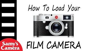 How To Load Your Film Camera // Samy's Camera