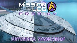 Mission Log: Prodigy - Season 2 Recap