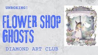 Unboxing FLOWER SHOP GHOSTS by The Art of Stephanie Marie and DAC 