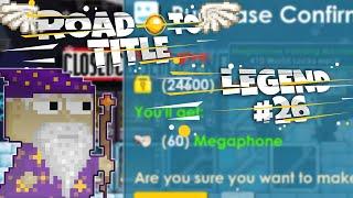 ROAD TO TITLE  MEGAPHONE ALIYORUZ  BOLUM 26 -  GROWTOPIA WINTER EVENT HAZIRLIK 2