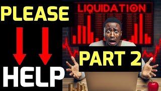 Liquidation Risk ? Do These 3 Things NOW  PART 2