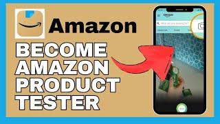 How to Be an Amazon Product Tester 2024?