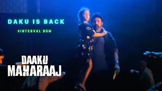 Daaku Maharaaj - Daku Is Back  BGM | HQ Audio | Dolby 7.1 | N.B.K | Bobby | Thaman .S | 4K