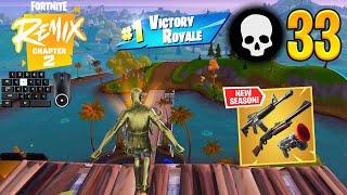 Fortnite Chapter 2 Remix | 33 Elimination Solo Vs Squads Win Full Gameplay (Keyboard & Mouse)