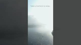 Take a Moment to relax…  #relaxingmusic #relaxing