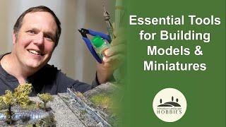 Miniature and Model Building:  Essential Tools