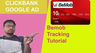 Bemob Tacking tutorial |GOOGLE AD|BEING AD|CLICKBANK CREATE  ACCOUNT WITHOUT CREDIT CARD/DEBIT CARD