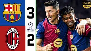 Barcelona vs Ac Milan 3-2 • Barcelona Champions League  • Highlights & All Goals 2024 HD