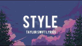 STYLE - TAYLOR SWIFT LYRIC