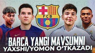 Barcelona yangi mavsumni Yaxshi/Yomon o‘tkazadi