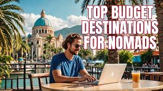 ️ Top 10 Budget Friendly Destinations for Digital Nomads in 2025  Work & Travel Cheap