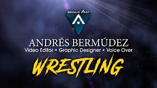 Bermudart: Wrestling Video Reel