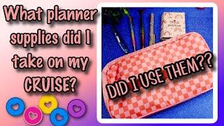 I'M BACK!! Planner Supplies I Took On My Dream Cruise...What I used and how it went!