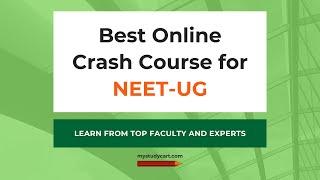 NEET 2025 Online Crash Course : From Top Faculty and Experts | Mystudycart