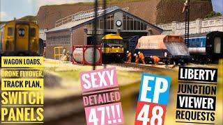 Fancy wagon loads, detailed new class 47, switch panels + bit of a tour Liberty Junction Ep48