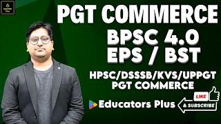 BPSC 4.0 PGT Commerce BST / EPS #bpsctre4 #pgt_commerce