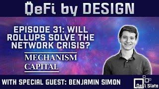 DeFi By Design EP#31: Solving the Ethereum Scaling Crisis in 2021