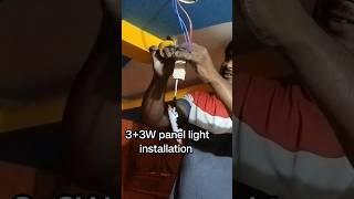 3+3W panel light installation #shots @SUJAN ELECTRIC90