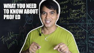 WHAT YOU NEED TO KNOW ABOUT PROF ED | Dr Carl Balita