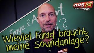 Wieviel Farad braucht meine Soundanlage? | ARS24