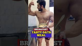 TASTY OATS BREAKFAST  #fitness #bodybuilding #explore #breakfast #nutrition #diet