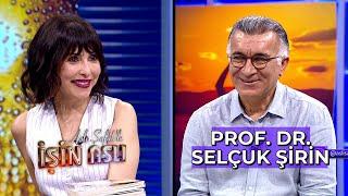 Aslı Şafak'la İşin Aslı - Prof. Dr. Selçuk Şirin | 25 Temmuz 2024