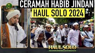 Ceramah Habib Jindan Di Haul Solo 2024