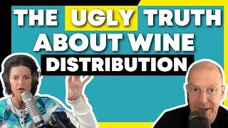 The ugly truth about wine distribution