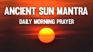 Daily Morning Prayer - Om Japa Kusuma - Remove Negative Energy - Ancient Sun Mantra