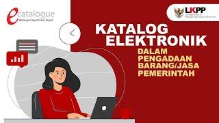 Katalog Elektronik dalam Pengadaan Barang/Jasa Pemerintah