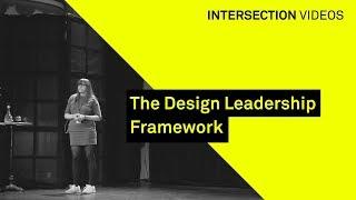 The Design Leadership Framework / Katharina Weber / Intersection18