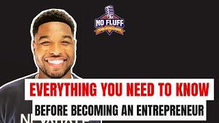 What I wish I knew before becoming a entrepreneur! Pushmanmitch blacks out !!!!