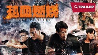 Burning Blood (热血燃烧, 2024) || Trailer || New Chinese Movie