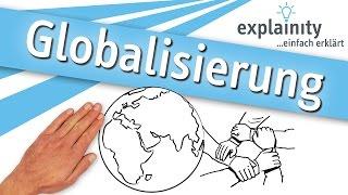 Globalisierung einfach erklärt (explainity® Erklärvideo)