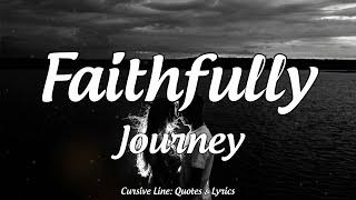 Faithfully - Journey (Lyrics)